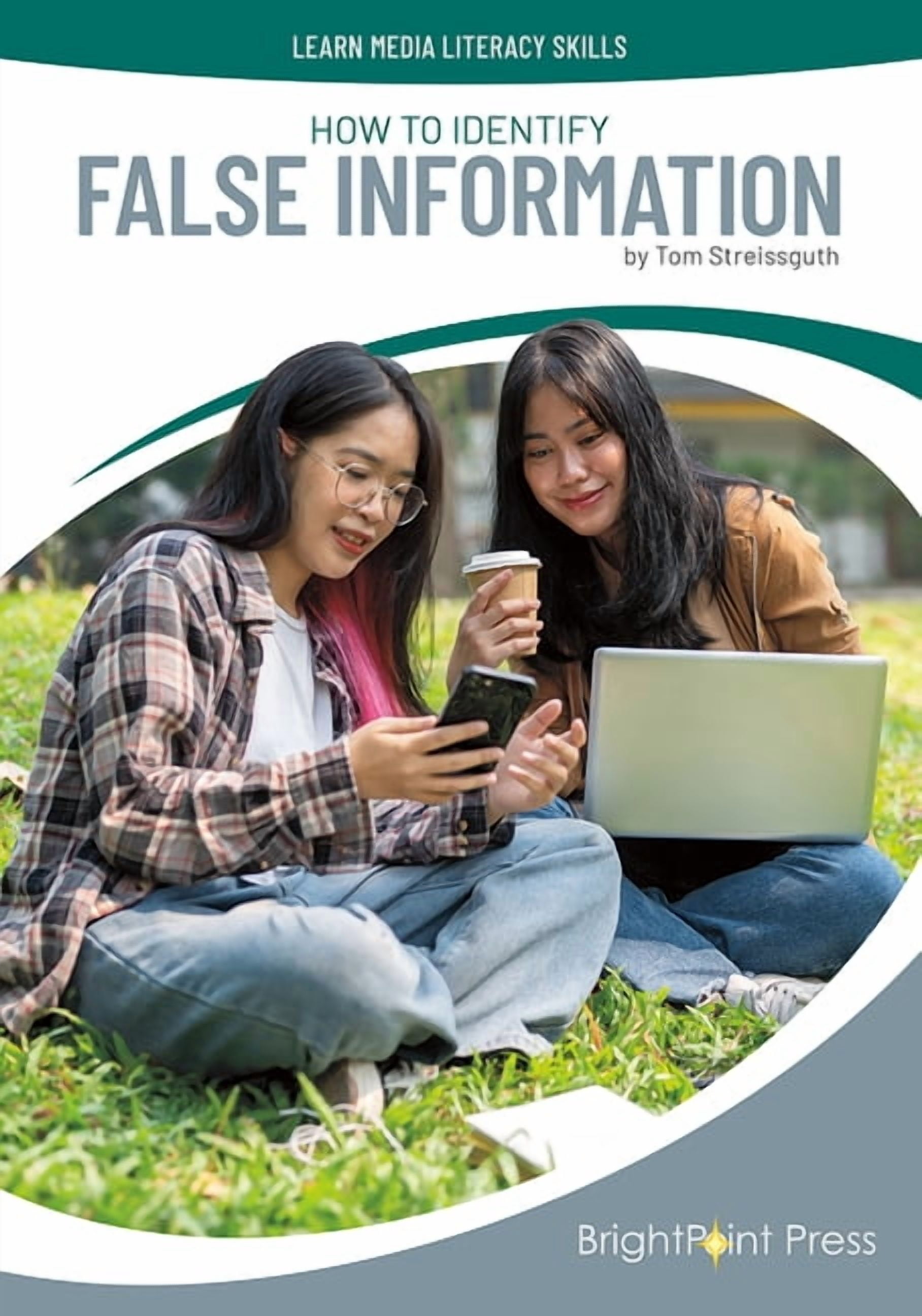 Learn Media Literacy Skills How to Identify False Information ...