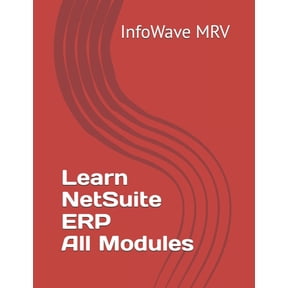 Learn NetSuite - All Modules, (Paperback)