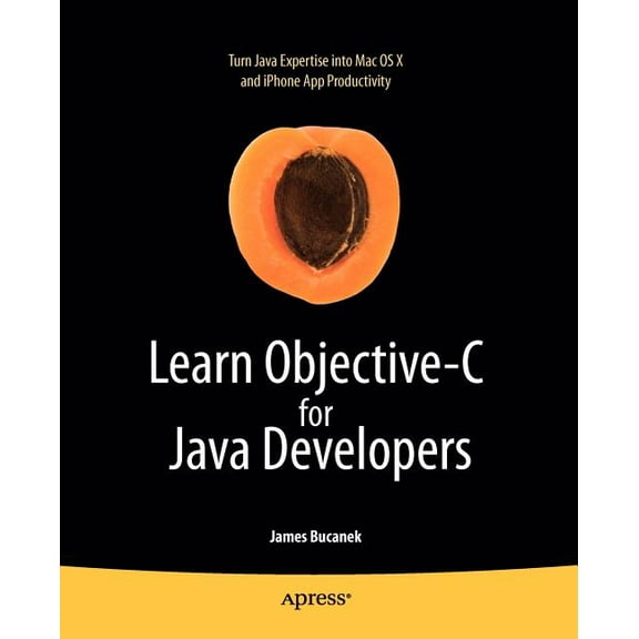 Learn Objective-C for Java Developers, (Paperback)