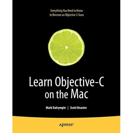 Pre-Owned Learn Objective-C on the Mac (Paperback) 1430218150 9781430218159
