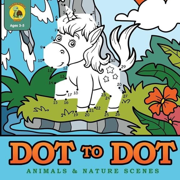 Learn & Play Kids Activity Books Dot to Dot Animals & Nature Scenes: Connect the Dots Then Color In the Pictures with this Dot to Dot Coloring Book! , Book 8, (Paperback)