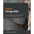 thumbnail image 1 of Pre-Owned Learn PostgreSQL (Paperback) 183898528X 9781838985288, 1 of 1