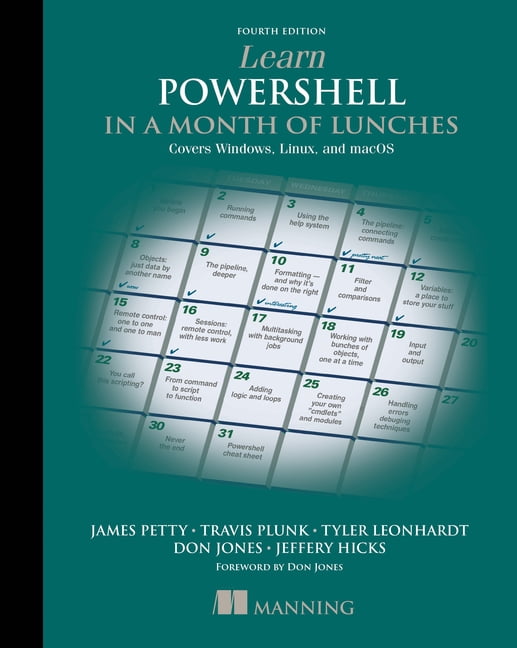 Learn Powershell in a Month of Lunches, Fourth Edition: Covers Windows, Linux, and macOS, (Paperback)