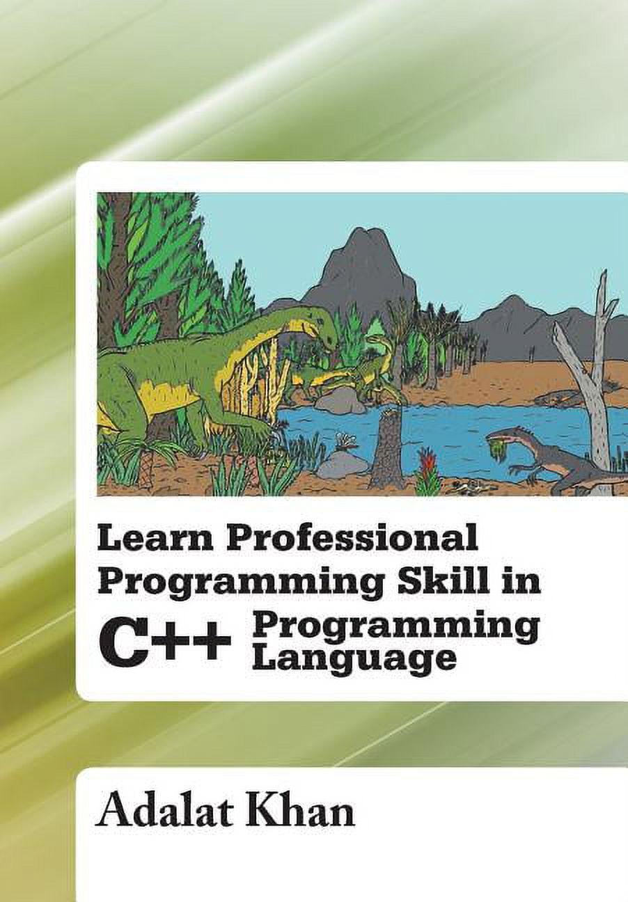 Learn Professional Programming Skill In C++ Programming Language ...