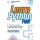 Learn Python Fast : This Book Includes: Python Machine Learning and ...
