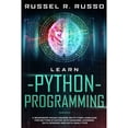 thumbnail image 1 of Pre-Owned Learn Python Programming: A Beginners Crash Course on Python Language for Getting Started (Paperback) by Russel R Russo, 1 of 1