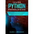 thumbnail image 1 of Python Programming Learn Python Programming: The Crash Course to Learn Python Language and its Application for Data Science with Python 3. , Book 1, (Paperback), 1 of 1