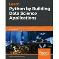 thumbnail image 1 of Learn Python by Building Data Science Applications, (Paperback), 1 of 1