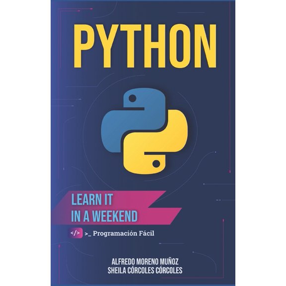 Learn Python in a weekend, (Paperback)
