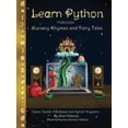 thumbnail image 1 of Pre-Owned Learn Python through Nursery Rhymes and Fairy Tales: Classic Stories Translated into Python Programs (Coding for Kids and Beginners) (Paperback) 1735907987 9781735907987, 1 of 1