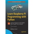 thumbnail image 1 of Learn Raspberry Pi Programming with Python: Learn to Program on the World's Most Popular Tiny Computer, (Paperback), 1 of 1