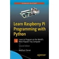 thumbnail image 1 of Pre-Owned Learn Raspberry Pi Programming with Python: Learn to Program on the World's Most Popular Tiny Computer Paperback, 1 of 1