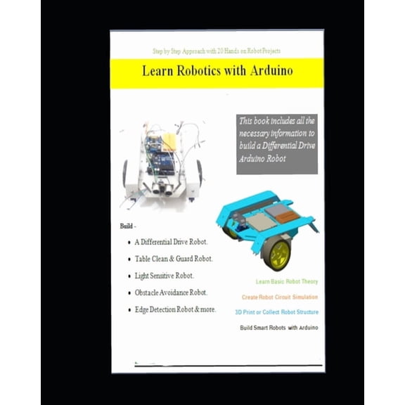 DIY Robotics & Automation Learn Robotics with Arduino - Step by Step approach with 20 Hands on Projects, (Paperback)