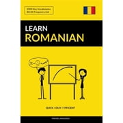 Learn Romanian - Quick / Easy / Efficient 2000 Key Vocabularies Paperback by Pinhok Languages