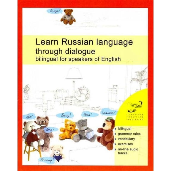 Learn Russian Language Through Dialogue: Bilingual Textbook with Parallel Translation for Speakers of English (Paperback)