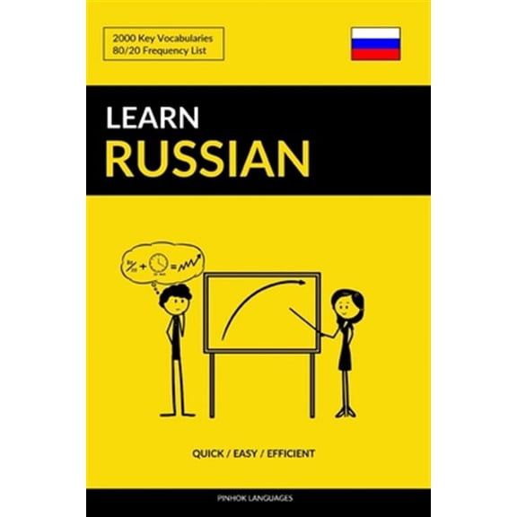 Learn Russian - Quick / Easy / Efficient: 2000 Key Vocabularies (Other)