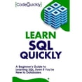 thumbnail image 1 of Pre-Owned Learn SQL Quickly: A Beginner's Guide to Learning SQL, Even If You're New to Databases (Paperback) 1951791789 9781951791780, 1 of 1