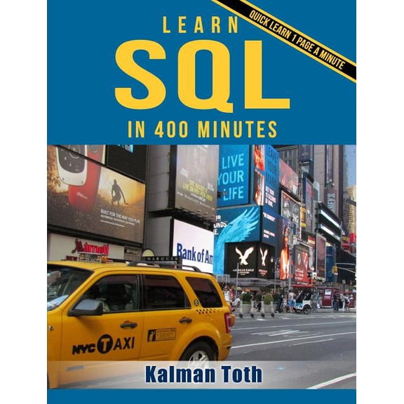 Learn SQL in 400 Minutes (Paperback)