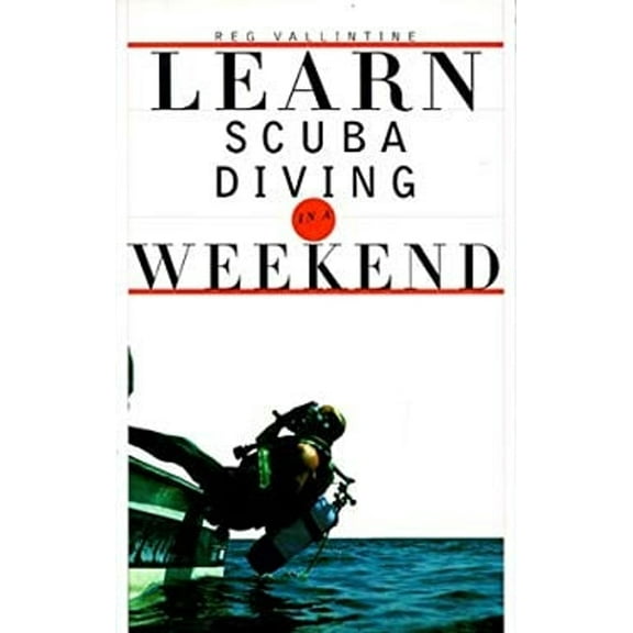 Pre-Owned Learn Scuba Diving in a Weekend (Paperback) 0375703047 9780375703041