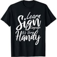 thumbnail image 1 of Learn Sign Language - American Sign Language Hand Gestures T-Shirt, 1 of 4