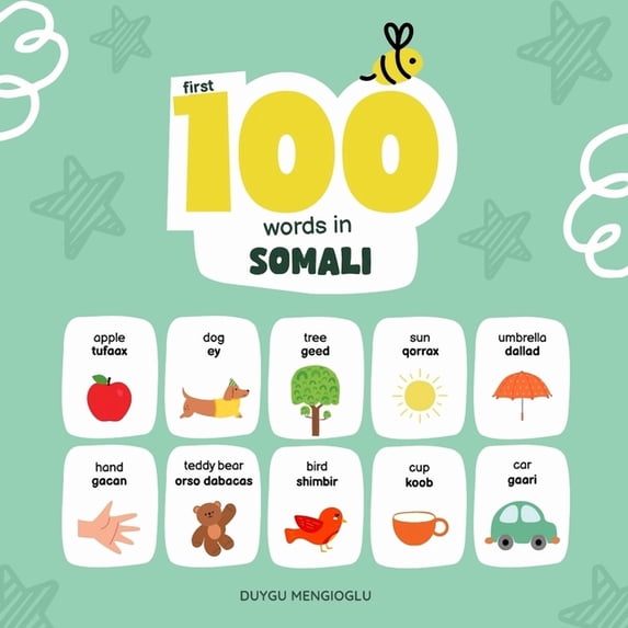 Learn Somali First 100 Words in Somali, Somali Language Learning for Kids: Bilingual Somali Baby Book, Somali First Dictionary, Somal, (Paperback)