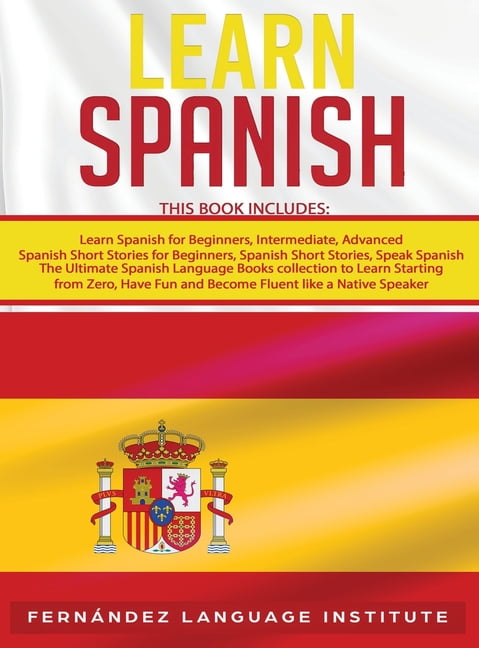 How to Learn Spanish Fluently