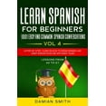 thumbnail image 1 of Learn Spanish for Beginners Learn Spanish For Beginner: 1001 EASY AND COMMON SPANISH CONVERSATIONS: -Vol 4- A step-by-step- guide on how to speak Sp, Book 4, (Paperback), 1 of 1