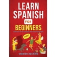 thumbnail image 1 of Learn Spanish For Beginners - Learn 80% Of The Language With These 2000 Words!, (Paperback), 1 of 1
