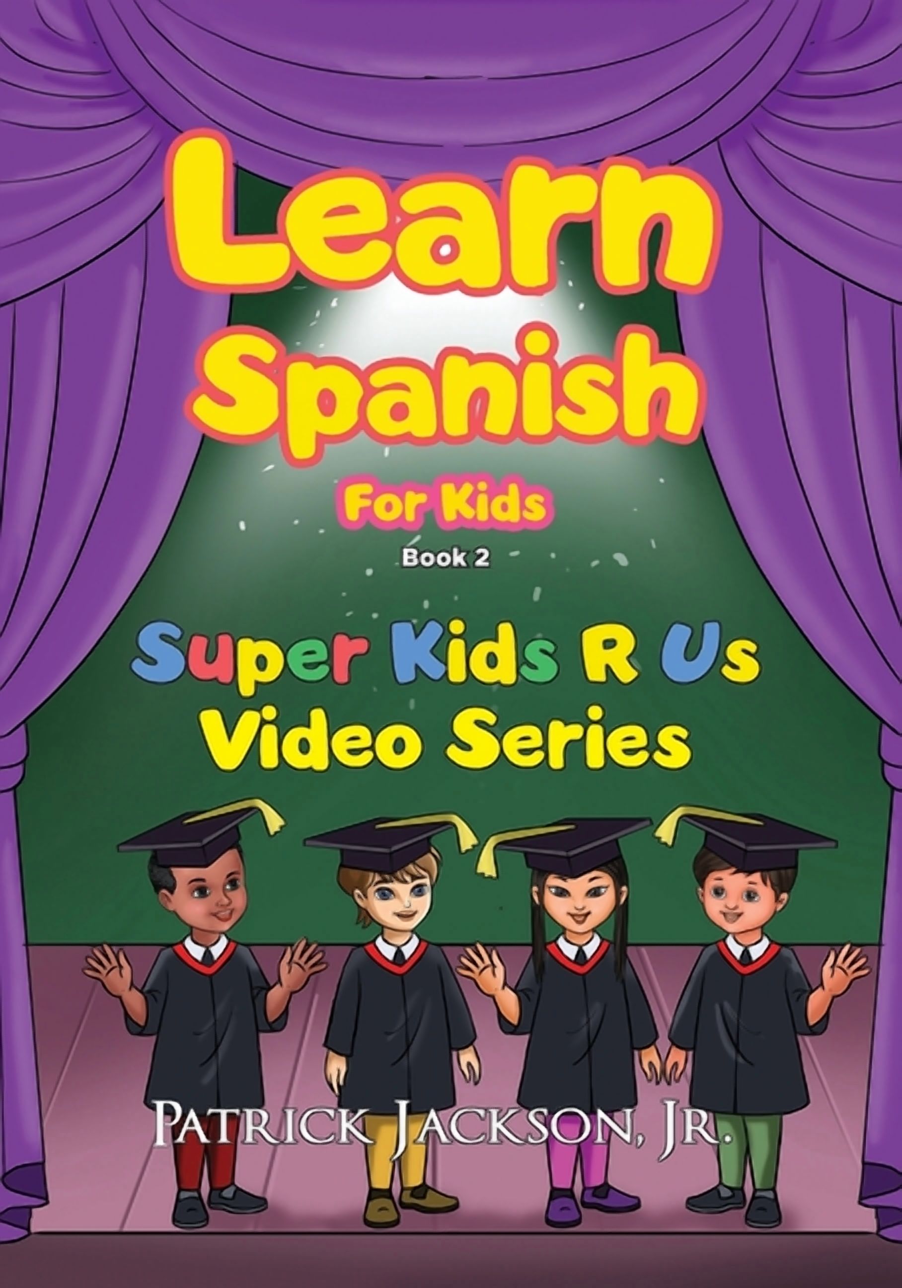 Learn Spanish For Kids - Book 2, (Paperback) - Walmart.com