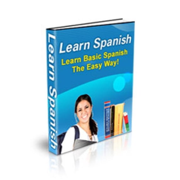 Learn Spanish: Learn Basic Spanish The Easy Way! (Paperback)