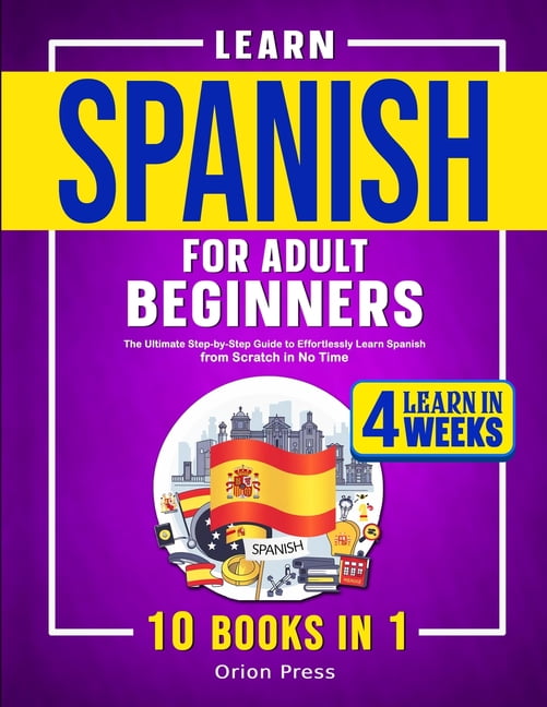 Learn Spanish for Adult Beginners 10 Books in 1 The