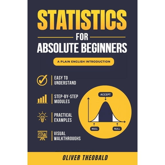 Learn Statistics & Probability Books for Statistics for Absolute Beginners (Second Edition), Book 5, (Paperback)