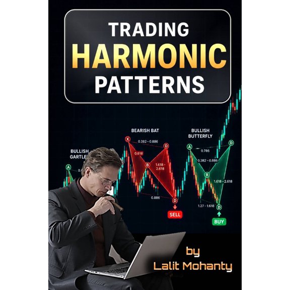 Learn Stock Market Trading Trading Harmonic Patterns: The Complete Mastery Guide to Profitable Harmonic Trading, (Paperback)
