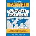 thumbnail image 1 of Learn Swedish with Word Scramble Puzzles Volume 1: Learn Swedish Language Vocabulary with 110 Challenging Bilingual Word, (Paperback), 1 of 1