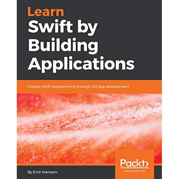Pre-Owned Learn Swift by Building Applications Paperback