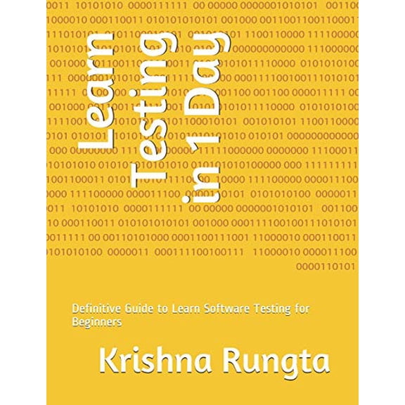 Pre-Owned Learn Testing in 1 Day : Definitive Guide to Learn Software Testing for Beginners (Paperback)