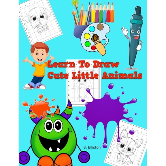 Learn To Draw Cute Little Animals, (Paperback)