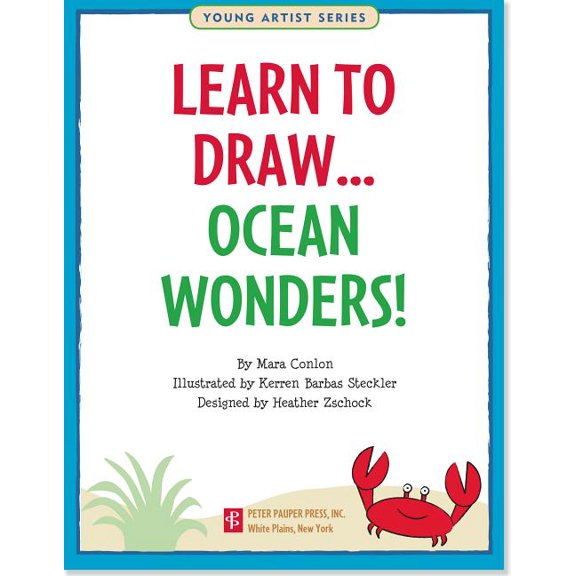 Learn to Draw Ocean Wonders!, (Paperback)