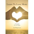 thumbnail image 1 of Learn To Love More: A Course For All Ages (Paperback), 1 of 1