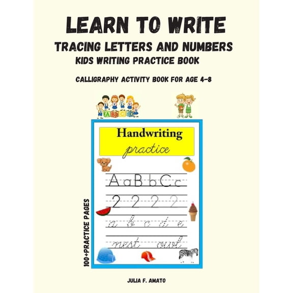 Learn To Write Tracing Letters and Numbers: Kids Writing Pratice Book Letters, Numbers, Work Calligraphy Activity Book F, (Paperback)