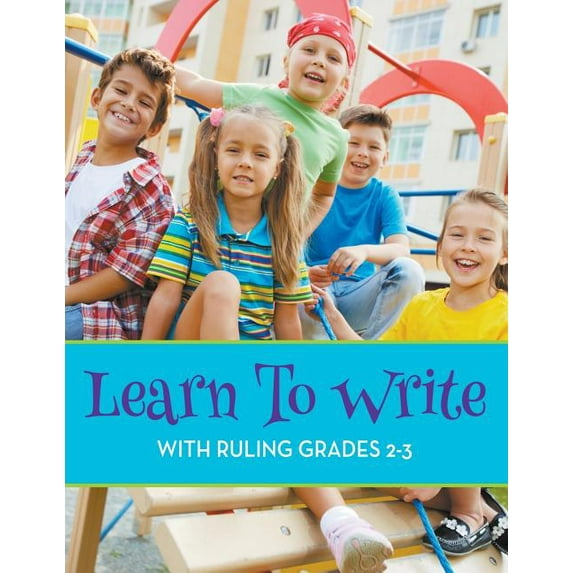 Learn To Write With Ruling Grades 2-3, (Paperback)