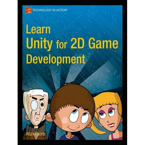 Learn Unity for 2D Game Development, (Paperback)