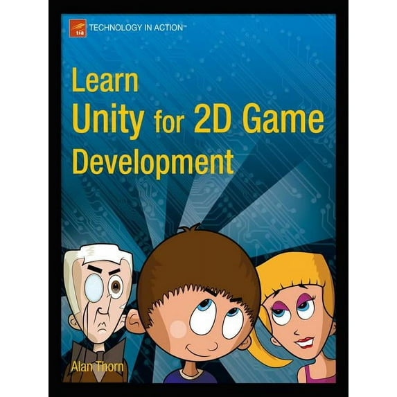 Learn Unity for 2D Game Development, (Paperback)