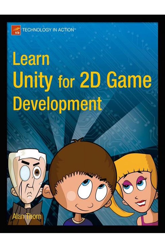Learn Unity for 2D Game Development, (Paperback)