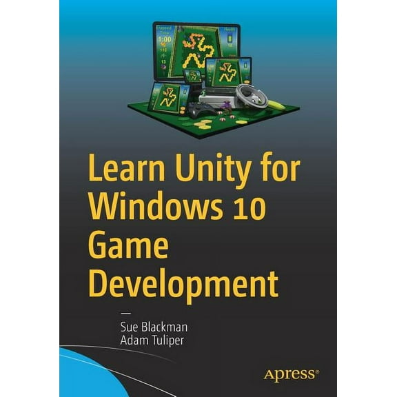 Learn Unity for Windows 10 Game Development, (Paperback)