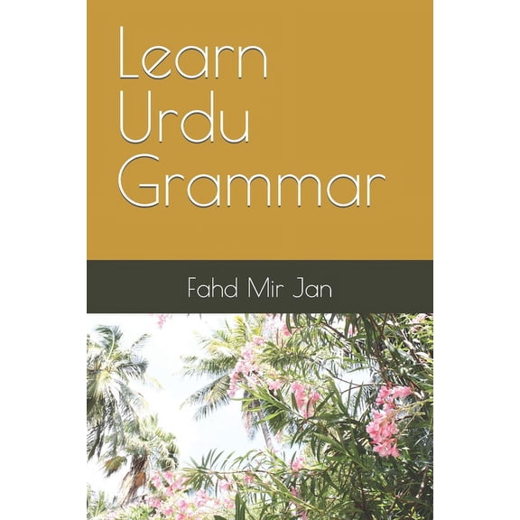 Learn Urdu Grammar, (Paperback)