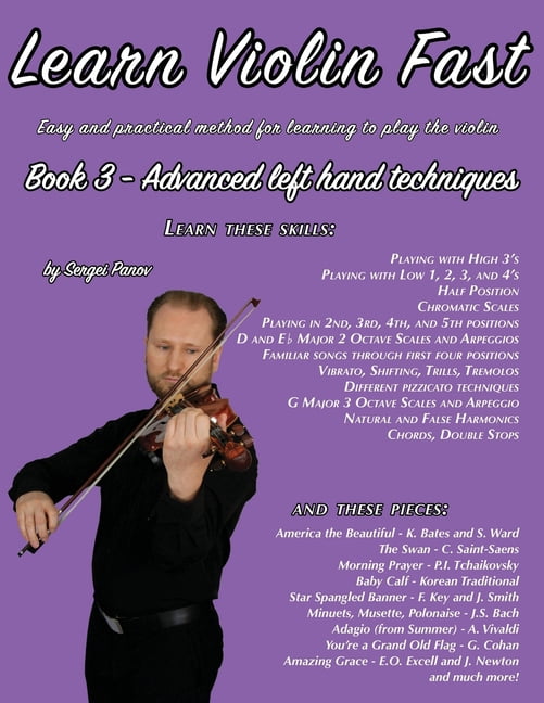Learn Violin Fast Book 3: Easy and practical method for learning to ...