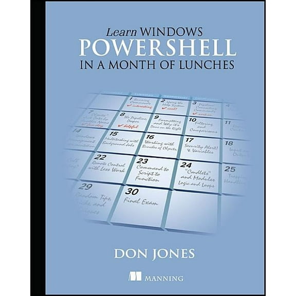 Learn Windows PowerShell in a Month of Lunches (Edition 1) (Paperback)