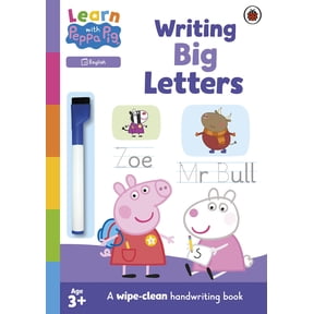 Learn With Peppa: Writing Big Letters: Wipe-Clean Activity Book - Peppa Pig