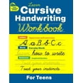 Learn to Write Cursive Handwriting Workbook for Teens: Learn to Write in Cursive Print (Practice ...